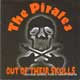 OUT OF THEIR SKULLS PLUS / THE PIRATES